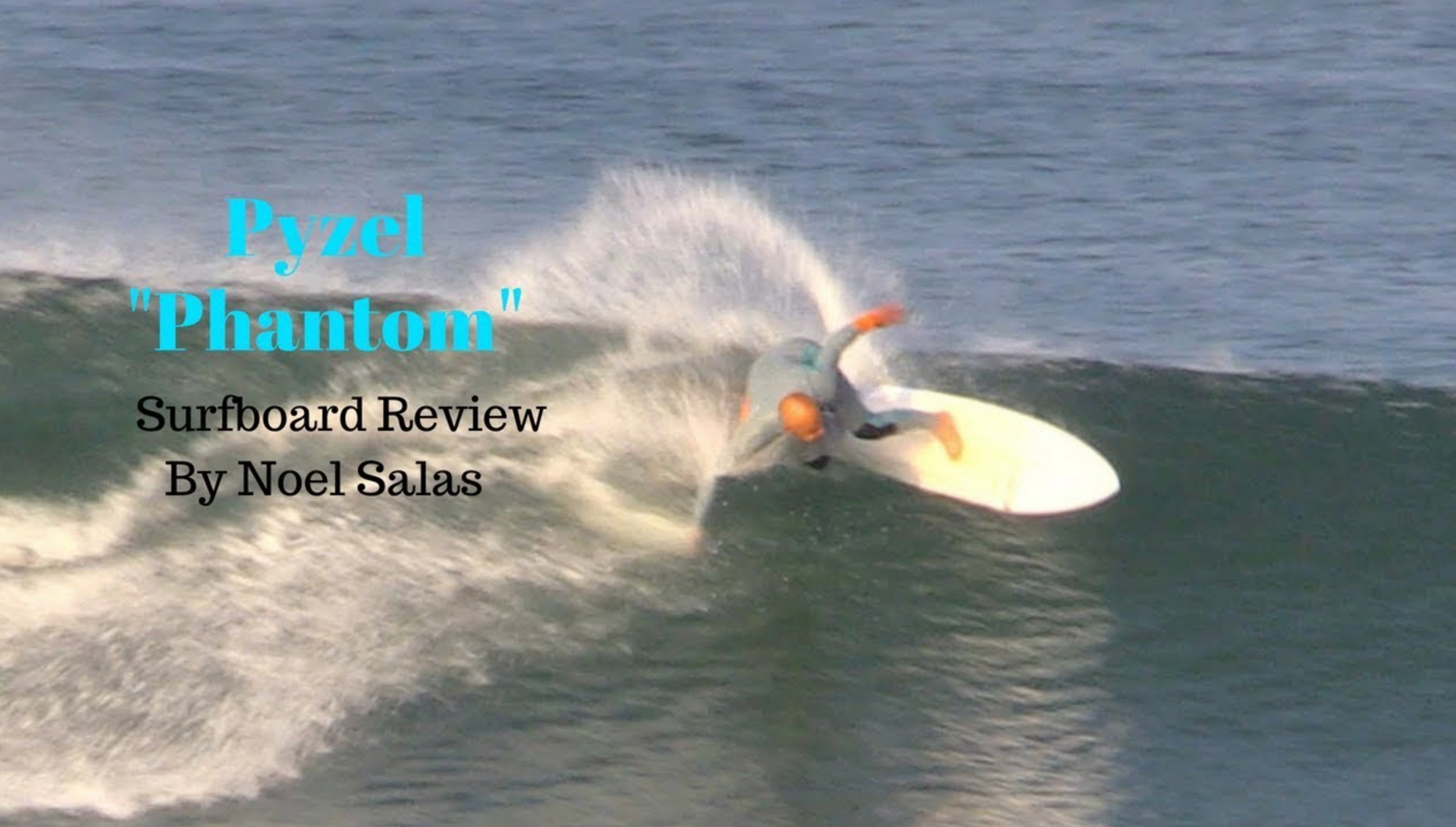 Phantom – Pyzel Surfboards